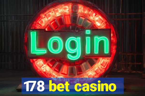 178 bet casino